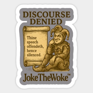 Discourse Denied Sticker